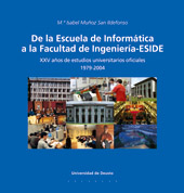 De la Escuela de Informática a la Facultad de Ingeniería-ESIDE